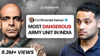 PARA SFs, Indian Army, Weapons & Dangerous Missions ft. Col. Shivender Kanwar | FO 239 Raj Shamani