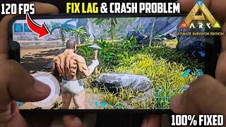 How to Fix Lag in ARK Ultimate Mobile Edition | Fix Lag Crash Problem in Ark Ultimate Mobile Edition