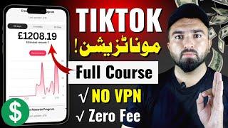 TikTok Monetization In Pakistan 2024 Complete Course | How to Create TikTok UK Account