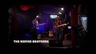 The Reeves Brothers - “I’m Still Crazy” (Live At The Mercury Lounge Tulsa)