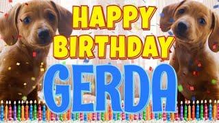 Happy Birthday Gerda! ( Funny Talking Dogs ) What Is Free On My Birthday