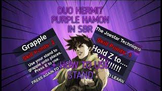 [YBA] DUO HERMIT PURPLE IN SBR + HOW TO USE STAND