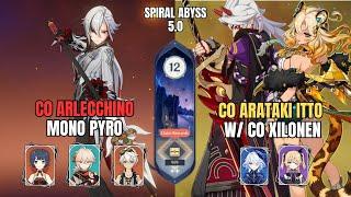 C0 Itto Xilonen & C0 Arlecchino Mono Pyro | 5.0/5.1 Genshin Impact Spiral Abyss Floor 12