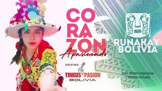 RUNAKAY BOLIVIA - Corazón Apasionado