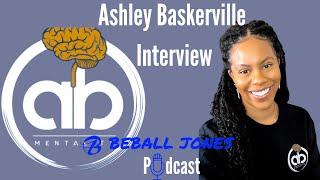 How to Be Confident as Kobe-Ashley Baskerville Interview Part 2