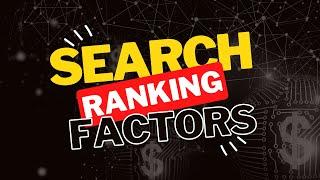 What Search Ranking Factors by Google Will Impact Your Rankings in 2023?