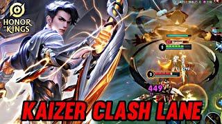 HOK : KAIZER GAMEPLAY | IN CLASH LANE - HONOR OF KINGS