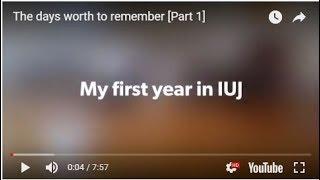 The days worth to remember [Part 1] - My first year in IUJ