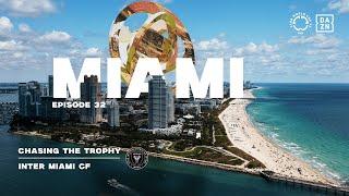 Chasing the Trophy - Ep 32 | Messi and Co Want The Glory 