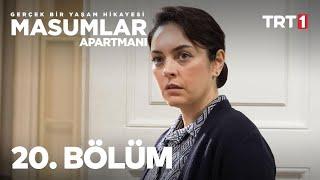 Masumlar Apartmanı 20. Bölüm