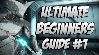 Warframe: The ULTIMATE Beginner's Guide Episode #1 Starter choices and the Vor's Prize quest