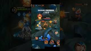 UNBELIEVABLE SAVAGE BY FREDRINN (1 vs 5) | Mobile Legends: Bang Bang