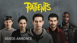 PATIENTS - Bande-annonce officielle