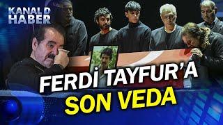 Arabeskin Prensi Ferdi Tayfur'a Son Veda! İbrahim Tatlıses, Orhan Gencebay...