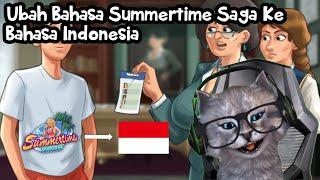 CARA UBAH BAHASA INGGRIS SUMMERTIME SAGA KE BAHASA INDONESIA V0.20.15 ~ BARU BRO!!!