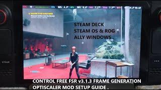 Control FREE FSR 3.1.3 Frame Generation Optiscaler Mod Setup Steam Deck Steam OS & Rog Ally Windows