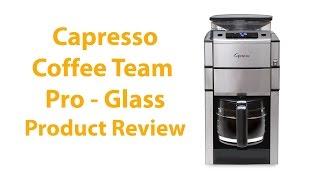 Capresso CoffeeTeam Pro 12-Cup Coffee Maker Review