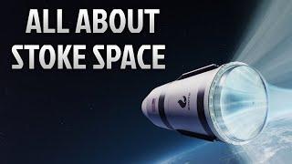 Stoke Space: All you need to know