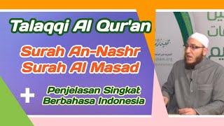 Tahsin Surah An-Nasr dan Al Masad || Syaikh Abdul Qodir Utsman Hafizhahullah