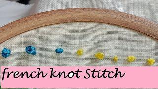 French Knot Stitch |How To  French Stitch| फ्रैंच नोट|Learn Hand Embroidery for Beginners| part-10