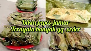 orderan dari bu guru PEPES JAMUR YG ENAK setelah tau rasa nya semua pelanggan pada order