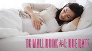 TG Mall Book #4: Due Date Teaser TG Fiction Story Gender Transformation Novel