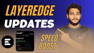 Layerdege Airdrop New Update || Layeredge Airdrop Mining Speed Boost