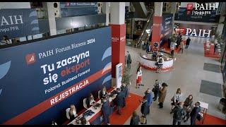 PAIH Forum Biznesu 2024 - Podsumowanie