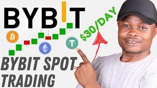 How To Make $20 To $30 Daily: Bybit Spot Trading Complete Step-By-Step Guide