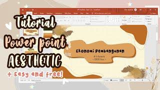 Cara membuat PPT Aesthetic easy & free template!  | AESTHETIC POWERPOINT