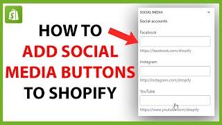 How to Add Social Media Buttons to Shopify Store