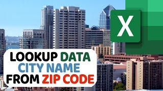 How To Lookup City Name from Zip Code in Excel