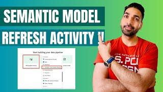 Semantic model refresh activity for a Power BI Dataset #powerbi #microsoftfabric #biconsultingpro