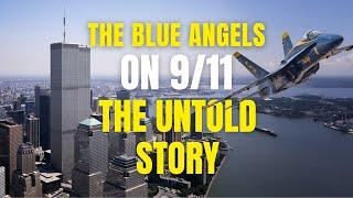 What Really Happened to the Blue Angels on 9/11