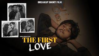 The First Love | EP 3 | Breakup Story | Heart Touching Love Story | Short Film | Rama Production |