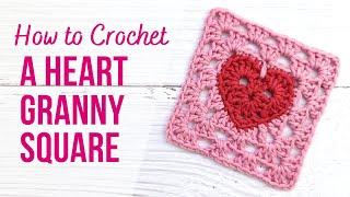 How to Crochet a Heart Granny Square | Step by Step Beginner Tutorial | US Crochet Terms