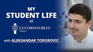 Student Life - Aleksandar Todorovic (Serbia) Diplôme de Cuisine | Le Cordon Bleu Paris