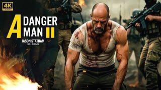 Danger Man 2 | Jason Statham | Full Action Movie 2025 | New Movie | 4K Quality #actionmovies