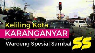 Jalan Jalan Kota Karanganyar Ke Waroeng Spesial Sambal SS