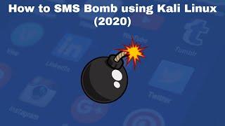 How to SMS Bomb (2020) | Kali Linux