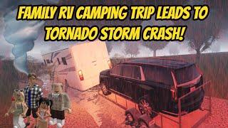 Greenville, Wisc Roblox l Realistic Family RV Trailer Camping TORNADO - Update Roleplay