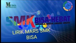 Lirik Mars SMK Bisa SMK Hebat