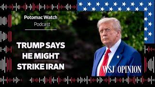 Trump Says He Might Strike Iran—and That He Defines 'America First'
