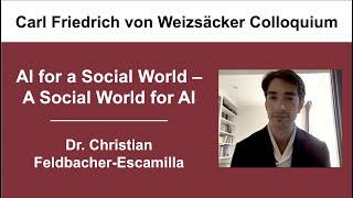 Dr. Christian Feldbacher-Escamilla (Düsseldorf): AI for a Social World – A Social World for AI