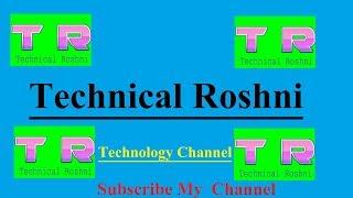 Technical Roshni (Trailer)