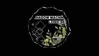 LXNDR (BE) - Shadow Machine (Original Mix)