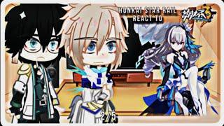 HSR React to honkai Impact 3rd! || Hsr || 2/5 || gacha club || Credits in description 