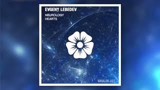 Evgeny Lebedev - Neurology