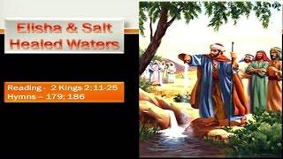 Elisha the forgotten Prophet: Study 3  'Elisha & The Salt Healed Waters'