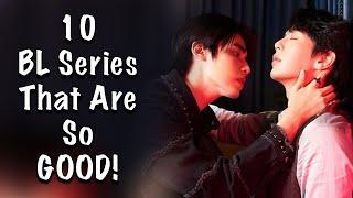 10 BL Series That Surprised Me For Being So GOOD!